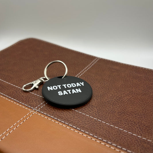 NOT TODAY SATAN Keychain