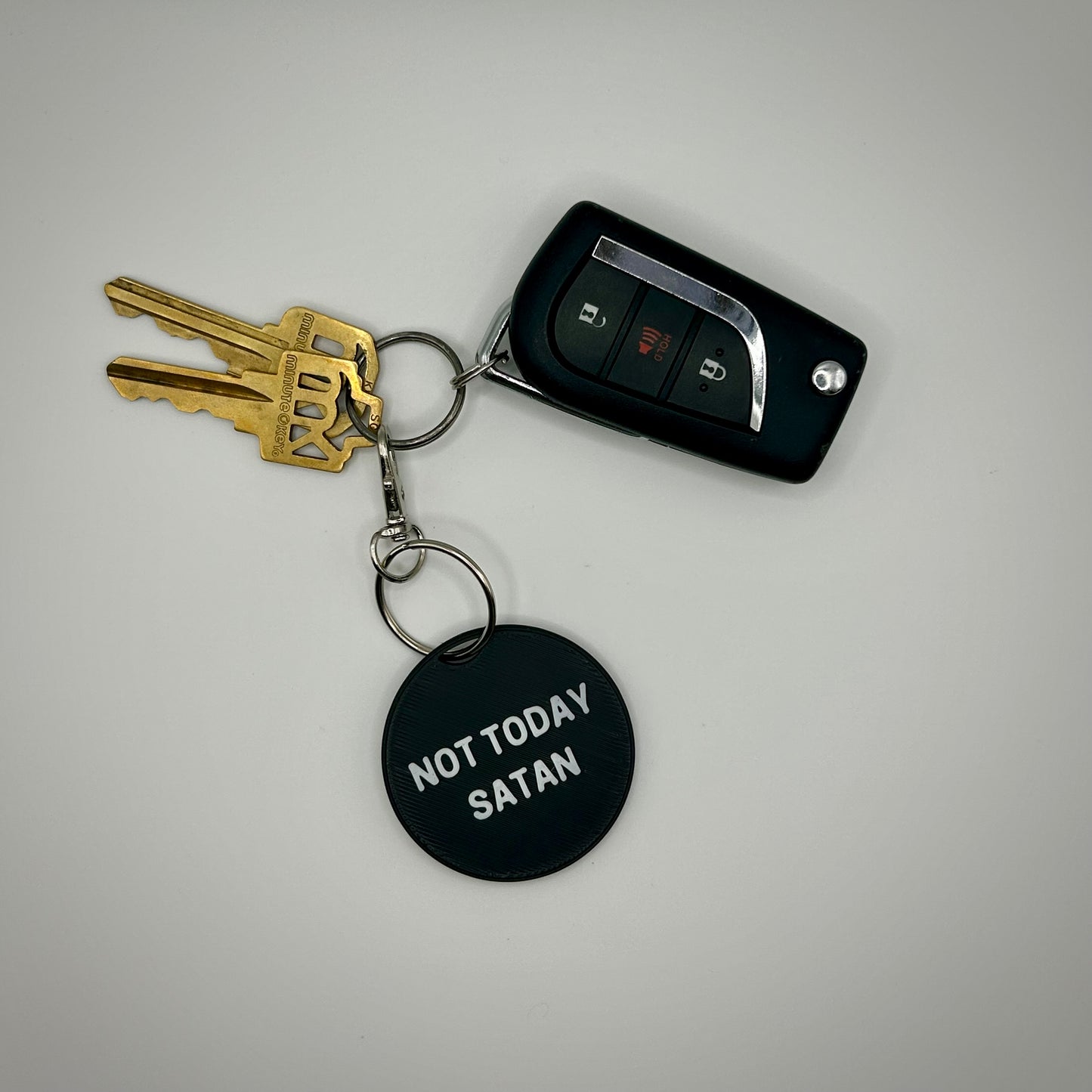 NOT TODAY SATAN Keychain