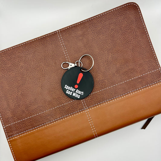 Spoiler Alert: God Wins Keychain